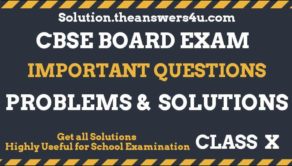 CBSE Important Questions for Class 10 Maths Board Exam