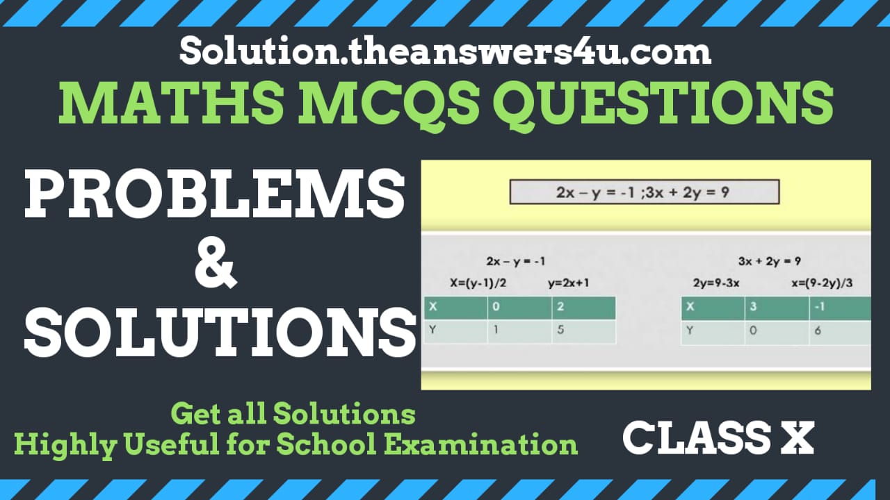 MCQ Questions for Class 10 Maths Pair of Linear Equations in Two Variables with Answers